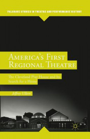 Carte America's First Regional Theatre J. Ullom