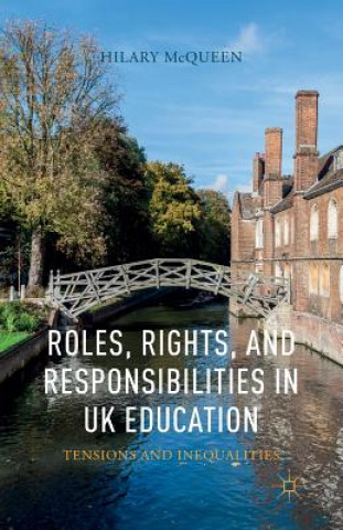 Kniha Roles, Rights, and Responsibilities in UK Education H. McQueen