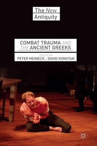 Knjiga Combat Trauma and the Ancient Greeks D. Konstan