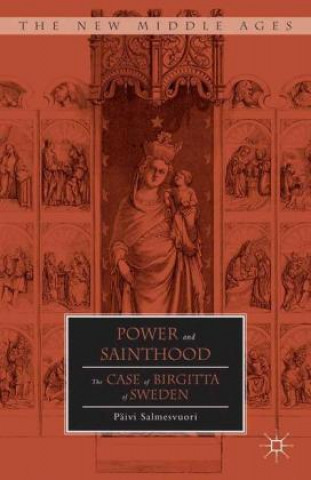 Kniha Power and Sainthood P. Salmesvuori