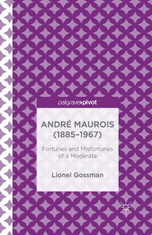 Carte Andre Maurois (1885-1967) J. Gossman