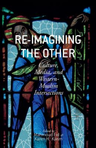 Livre Re-Imagining the Other M. Eid