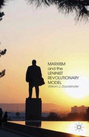 Knjiga Marxism and the Leninist Revolutionary Model W. Davidshofer