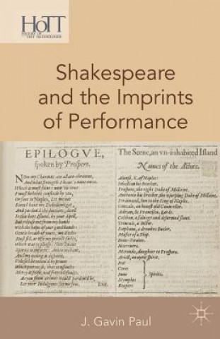 Książka Shakespeare and the Imprints of Performance J. Paul