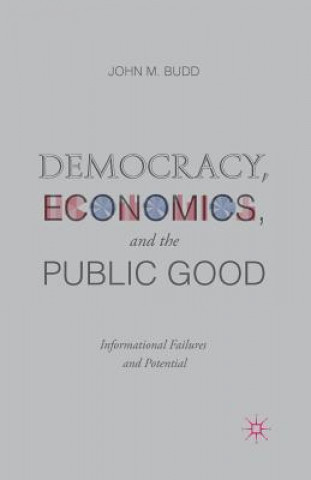 Carte Democracy, Economics, and the Public Good J. Budd