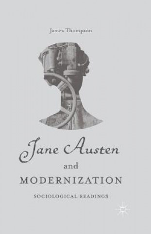 Carte Jane Austen and Modernization J. Thompson