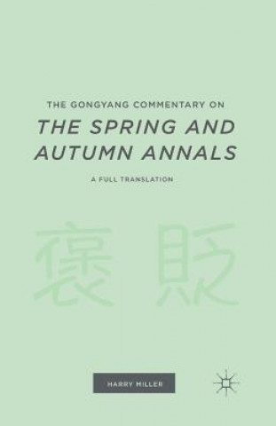 Carte Gongyang Commentary on The Spring and Autumn Annals H. Miller