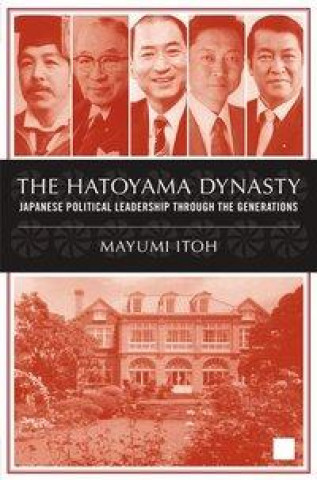 Kniha Hatoyama Dynasty M. Itoh