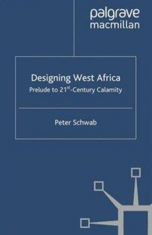 Książka Designing West Africa P. Schwab