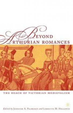 Kniha Beyond Arthurian Romances 