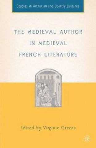 Kniha Medieval Author in Medieval French Literature 
