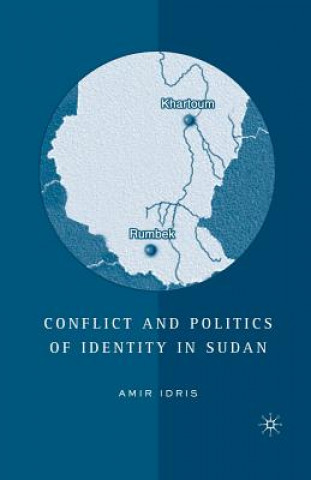 Carte Conflict and Politics of Identity in Sudan A. Idris
