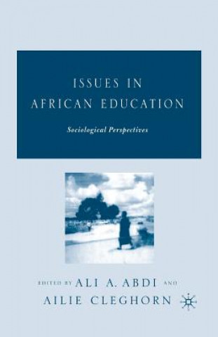 Kniha Issues in African Education A. Abdi