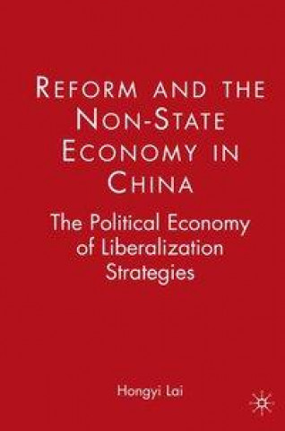 Kniha Reform and the Non-State Economy in China H. Lai
