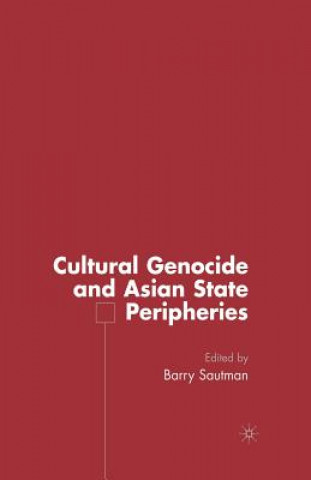 Carte Cultural Genocide and Asian State Peripheries B. Sautman