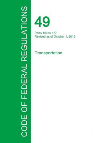 Kniha Code of Federal Regulations Title 49, Volume 2, October 1, 2015 