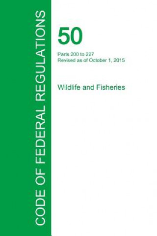 Carte Code of Federal Regulations Title 50, Volume 10, October 1, 2015 
