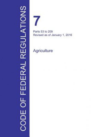Kniha Code of Federal Regulations Title 7, Volume 3, January 1, 2016 