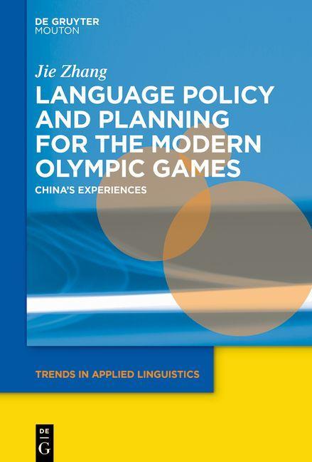 Kniha Language Policy and Planning for the Modern Olympic Games Jie (Jennifer) Zhang