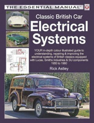 Könyv Classic British Car Electrical Systems Rick Astley