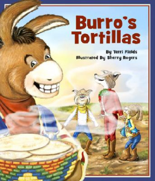 Kniha Burro's Tortillas Terri Fields