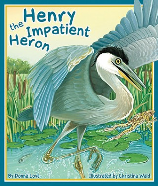 Carte Henry the Impatient Heron Donna Love