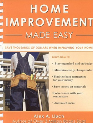 Kniha Home Improvement Made Easy Alex A. Lluch