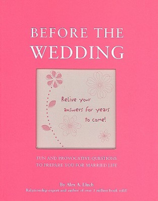 Könyv Before the Wedding Alex A. Lluch
