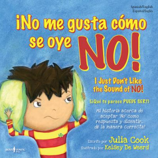 Książka I No Me Gusta Como Se Oye No! Julia Cook