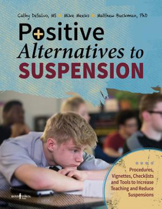 Kniha Positive Alternatives to Suspension Catherine (Catherine DeSalvo) DeSalvo