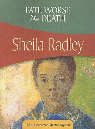 Kniha Fate Worse Than Death Sheila Radley