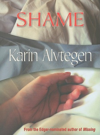 Kniha Shame Karin Alvtegen