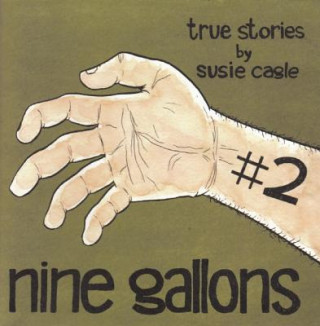 Książka Nine Gallons #2 Susie Cagle