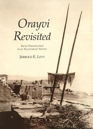 Buch Orayvi Revisited Jerrold E. Levy