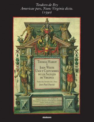 Kniha Usos y Costumbres de los Salvajes de Virginia Thomas Hariot