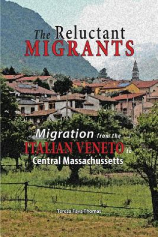 Könyv Reluctant Migrants Teresa Fava Thomas