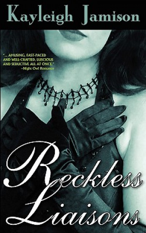Book Reckless Liaisons Kayleigh Jamison