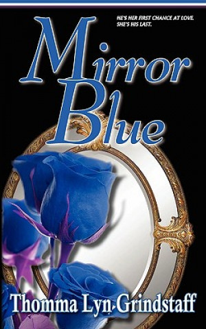 Buch Mirror Blue Thomma Lyn Grindstaff