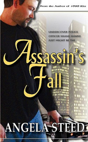 Kniha Assassin's Fall Angela Steed