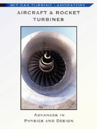 Книга Aircraft & Rocket Turbines - Physics and Design A. H. Epstein