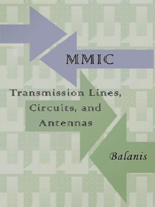 Carte MMIC Transmission Lines, Circuits and Antennas (Electronics Engineering) Constantine Balanis