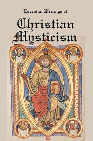 Kniha Essential Writings of Christian Mysticism: Medieval Mystic Paths to God Jacob Boehme