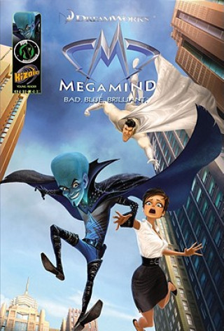 Kniha DreamWorks Megamind: Bad. Blue. Brilliant Joe Kelly