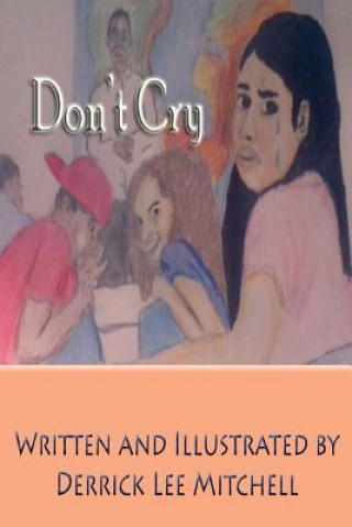 Книга Don't Cry Derrick Lee Mitchell