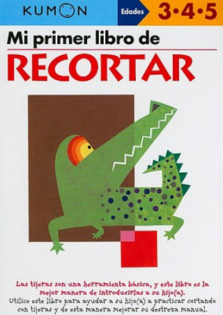 Carte Mi Primer Libro De Recortar Kumon Publishing