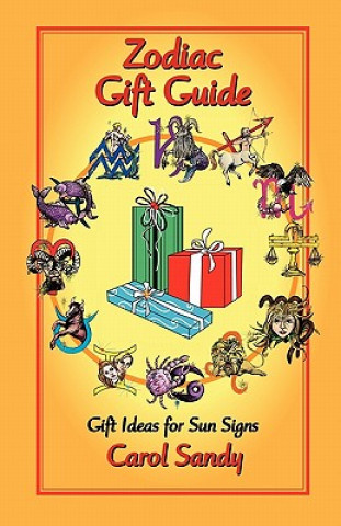 Kniha Zodiac Gift Guide Carol Sandy