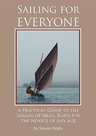 Könyv Sailing for Everyone Simon Watts
