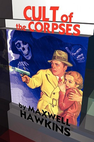 Książka Cult of the Corpses Maxwell Hawkins