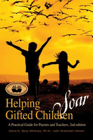Kniha Helping Gifted Children Soar Carol Strip Whitney