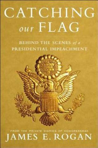 Książka Catching Our Flag James E. Rogan